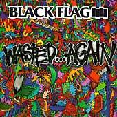 Black Flag : Wasted... Again